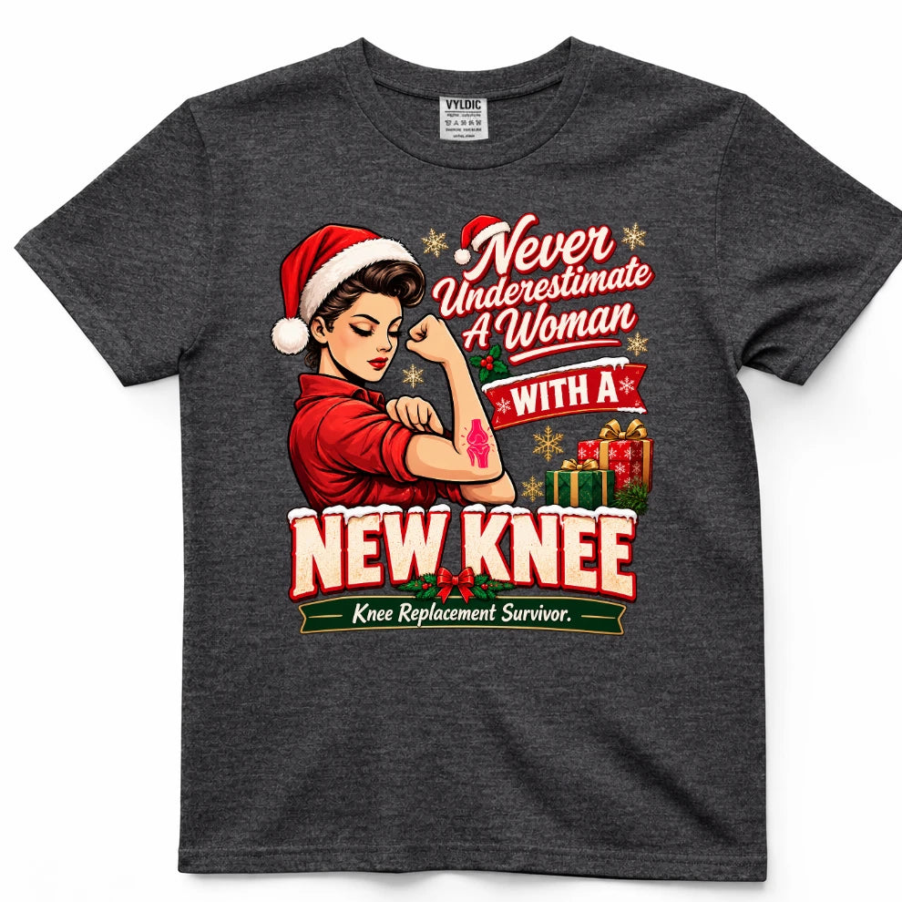 Never Underestimate A Woman With A New Knee Christmas Shirt