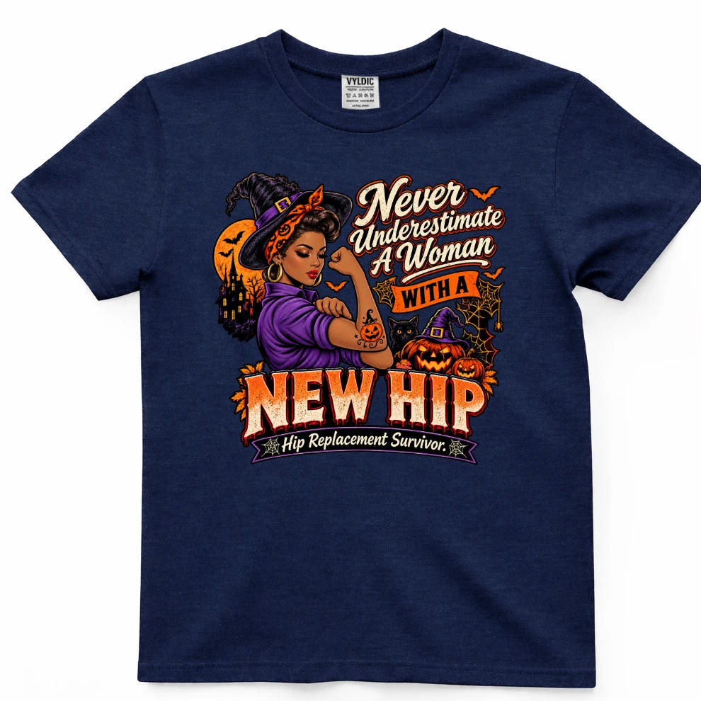 Never Underestimate A Woman With A New Hip Halloween Shirt 2