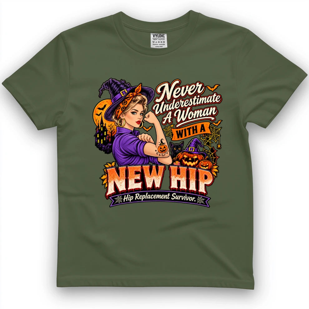 Never Underestimate A Woman With A New Hip Halloween Shirt