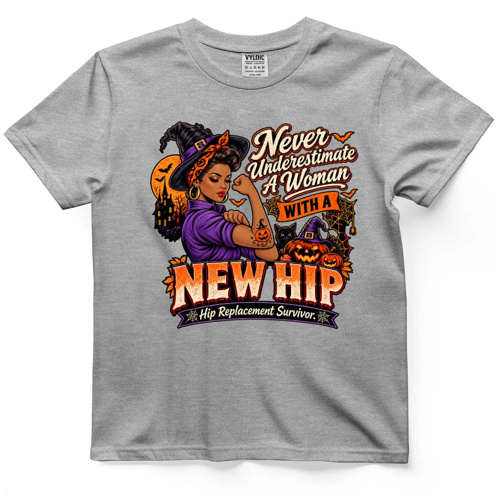 Never Underestimate A Woman With A New Hip Halloween Shirt 2