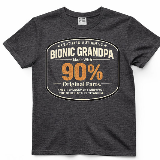 Bionic Grandpa 90% Shirt