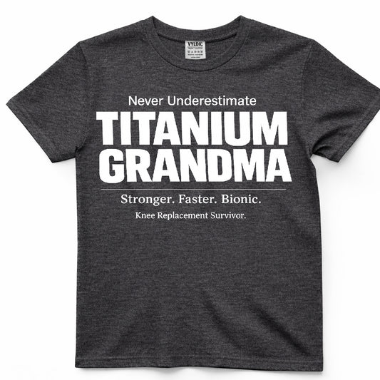 Titanium Grandma Shirt