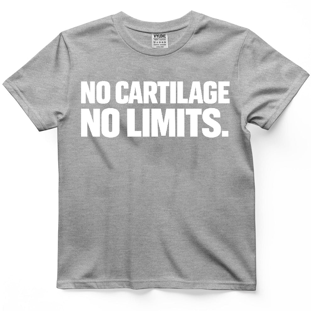 No Cartilage No Limits Shirt