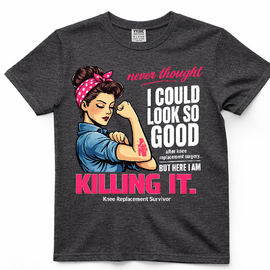 Killing It After Knee Replacement Shirt