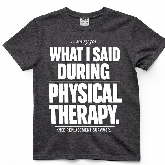 Sorry For What I Said Shirt