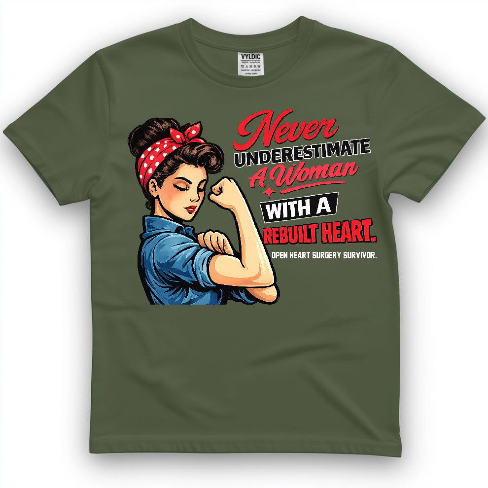 Never Underestimate A Woman With A Rebuilt Heart Shirt